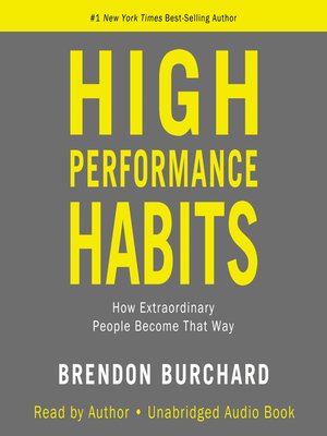 High Performance Habits By Brendon Burchard · OverDrive: Ebooks ...